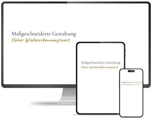 PC, Tablet und Smartphone mit dem Text: Maßgeschneiderte Gestaltung. Hoher Wiedererkennungswert.